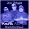 Good Old Dayz (feat. POETIK & Ron Moala) - Tha Trigger lyrics