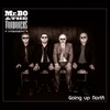 Mr Bo & The Voodooers - Going Up North