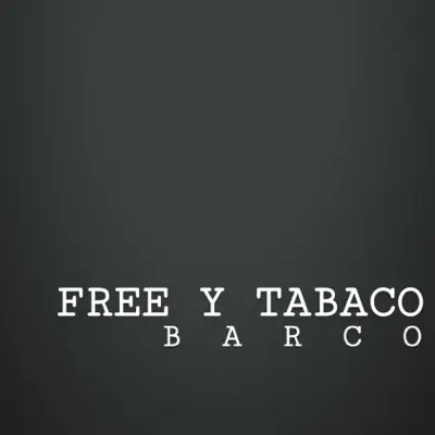 Free Y Tabaco - Single - Barco