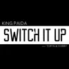 Switch It Up (feat. Tor1n & Chibby) [Radio Edit] - Single album lyrics, reviews, download