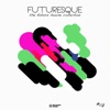 Futuresque - The Future House Collection, Vol. 17