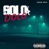 Solo Dolo - Single album lyrics, reviews, download