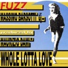Whole Lotta Love - Single