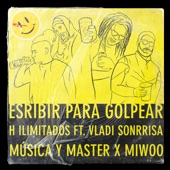 Escribir para golpear (feat. Vladi Sonrrisa) artwork