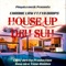 House up deh Suh (feat. Fya Doops & Chaz Devito) - Chronic Law lyrics