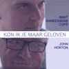 Kon Ik Je Maar Geloven (feat. John Horton) - Single