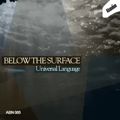 Below the Surface - Single by Universal Language album reviews, ratings, credits