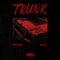 Trunk (feat. Brwn) - Freaky lyrics