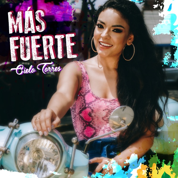 Cielo Torres - Más Fuerte