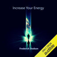 Frederick Dodson - Increase Your Energy (Unabridged) artwork