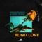 Blind Love - Thieves lyrics