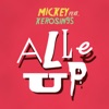 Alle Up (feat. Kerosin95) - Single