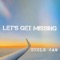 Let's Get Missing - Uncle Sam lyrics