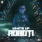 Roboți - What's Up lyrics