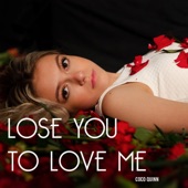 Lose You To Love Me artwork