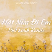 Hát Nữa Đi Em Remix (Instrumental) artwork