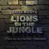 Lions in the Jungle (feat. Lutan Fyah, Nattali Rize & Turbulence) - Single, 2020