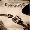 Deadwood: The Movie (Music from the HBO Film)