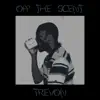 Off the Scent - Single album lyrics, reviews, download