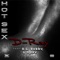 Hot Sex (feat. O.G. Bobby & G Spiff) - D-Ray lyrics