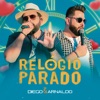 Relógio Parado - Ao Vivo by Diego & Arnaldo iTunes Track 1