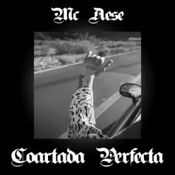 Coartada Perfecta - Single - Mc Aese Coartada Perfecta - Single - Mc Aese