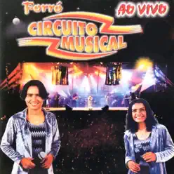 Forró Circuito Musical ao Vivo - Circuito Musical