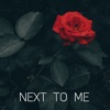 Next To Me - Single