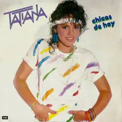 Chicas de Hoy - Tatiana
