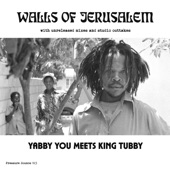 Walls of Jerusalem (Yabby You Meets King Tubby) artwork