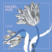 Hazel Hue - Job in the Town