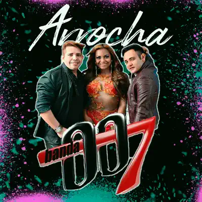 Coletânea Arrocha - Banda 007 Coletânea Arrocha - Banda 007