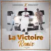 La victoire (feat. Bracket) [Remix] - Single album lyrics, reviews, download