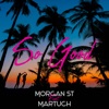 So Good (Extended Mix) [feat. Martuch] - Single