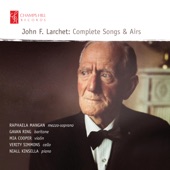 John F. Larchet: Complete Songs & Airs artwork
