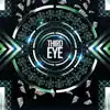 Third Eye (feat. Big Hookz) album lyrics, reviews, download