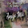 Amigo Mío (feat. Los Buitres) - Single