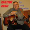 Ragtime Annie - Single album lyrics, reviews, download