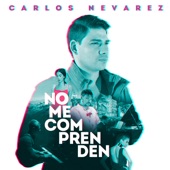 Carlos Nevárez - Todos Rien