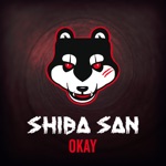 Shiba San - Okay