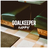 Goalkeeper - Happy