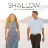 Shallow - Single album lyrics, reviews, download