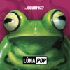 Lunapop - Qualcosa Di Grande