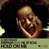 Hold on Me (feat. Hil St Soul) - EP