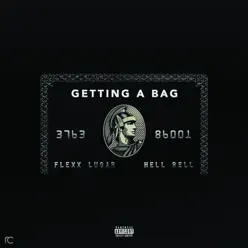 Getting a Bag - Single - Hell Rell Getting a Bag - Single - Hell Rell