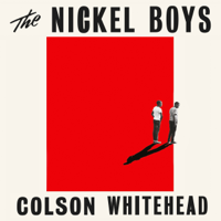 Colson Whitehead - The Nickel Boys artwork