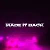 Stream & download Made It Back (feat. Kaleb Mitchell) - Single