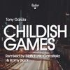 Childish Games - EP