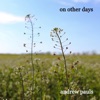 On Other Days (We Need the Rain) - Single