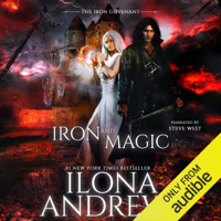 Ilona Andrews - Iron and Magic: Iron Covenant, Book 1 (Unabridged) artwork